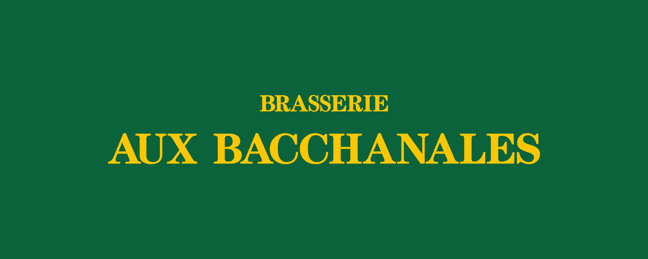 AUX BACCHANALES